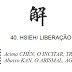 I Ching, o Livro das Mutações - Livro Primeiro, Hexagrama 40: Hsieh / Liberação